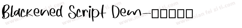 Blackened Script Dem字体转换